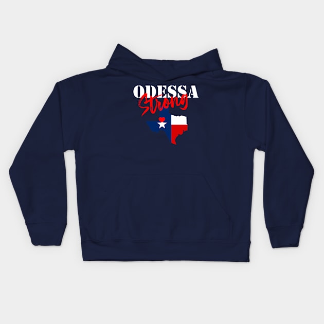 ODESSA STRONG - 100% PROCEEDS TO VICTIMS Kids Hoodie by OfficialTeeDreams